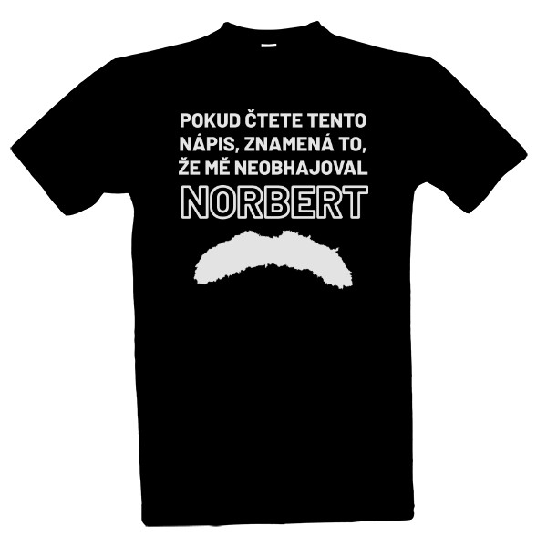 Tričko s potiskem Norbert 1.1